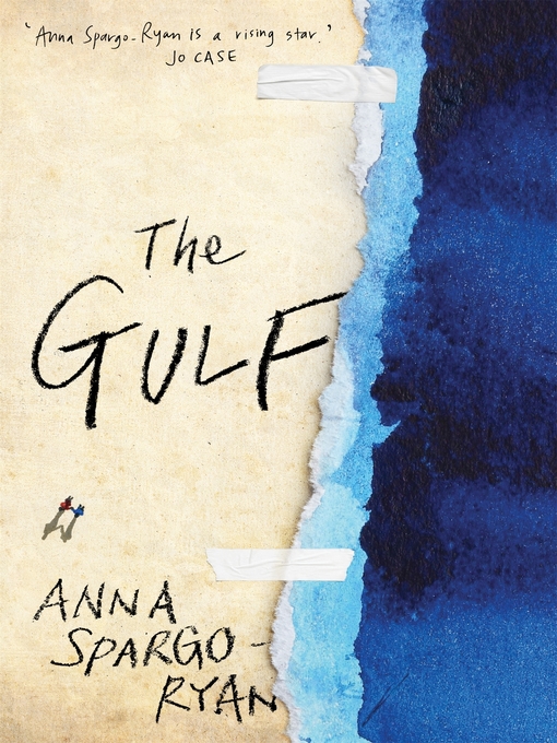 Title details for The Gulf by Anna Spargo-Ryan - Wait list
